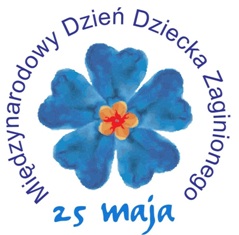 Niebieski kwiat oraz napis &quot;25 maja Międzynarodowy Dzień Dziecka Zaginionego&quot;